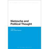 Nietzsche and Political Thought by Ansell Pearson, Keith, 9781474241847