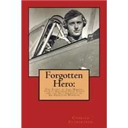 Forgotten Hero by Culbertson, Charles, 9781493501847
