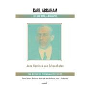 Karl Abraham by Van Schoonheten, Anna Bentinck; Waters, Liz, 9781782201847