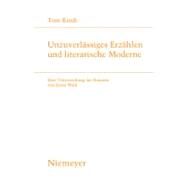 Unzuverlassiges Erzahlen Und Literarische Moderne by Kindt, Tom, 9783484181847