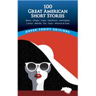 100 Great American Short Stories by Grafton, John, 9780486831848