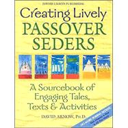 Creating Lively Passover Seders by Arnow, David, 9781580231848