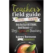 Teacher's Field Guide by Hemms, Kerry; White, Graham (CON), 9781683501848
