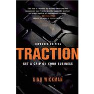 Traction Get a Grip on Your Business by Wickman, Gino, 9781936661848