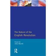 The Nature of the English Revolution by Morrill,John, 9781138161849