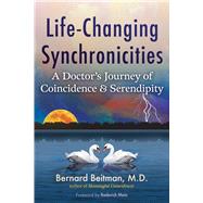 Life-Changing Synchronicities by Bernard Beitman, 9798888501849