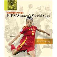 FIFA Women�s World Cup by Whiting, Jim, 9798896801849