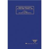 Artificial Intelligence in Real-Time Control 1989: Proceedings of the Ifac Workshop, Shenyang, People's Republic of China, 19-21 September 1989 by Rodd, M. G., 9780080401850