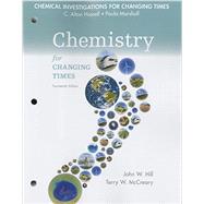 Chemical Investigations for Chemistry for Changing Times by Hill, John W.; McCreary, Terry W.; Hassell, C. Alton; Marshall, Paula, 9780133891850