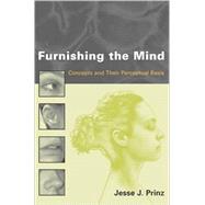 Furnishing the Mind by Prinz, Jesse J., 9780262661850