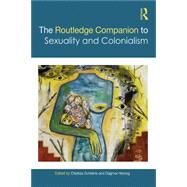The Routledge Companion to Sexuality and Colonialism by Schields, Chelsea; Herzog, Dagmar, 9780367771850