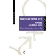 Working with Men: Feminism and Social Work by Cree; Viviene E, 9780415111850