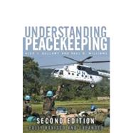 Understanding Peacekeeping by Bellamy, Alex J.; Williams, Paul D.; Griffin, Stuart, 9780745641850