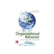 Organizational Behavior: Emerging Knowledge. Global Reality, 9th Edition, Connect with Loose-Leaf by McShane, Steven, 9781264091850