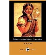Tales from the Hindu Dramatists by Dutta, R. N.; Zemin, J. S., 9781409931850
