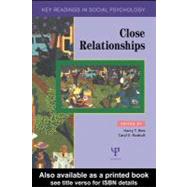 Close Relationships : Key Readings by Reis, Harry T.; Rusbult, Caryl E., 9780203311851