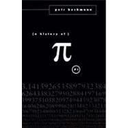 A History of Pi by Beckmann, Petr, 9780312381851