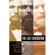 The Last Generation by Carmichael, Peter S., 9780807861851
