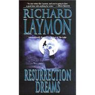 Resurrection Dreams by Laymon, Richard, 9780843951851