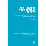 The Horse in West African History by Law, Robin, 9781138591851