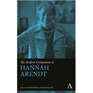 The Anthem Companion to Hannah Arendt by Baehr, Peter; Walsh, Philip, 9781783081851