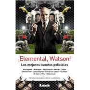 Elemental, Watson! Los mejores cuentos policiales by Bentez, Luis, 9789876341851