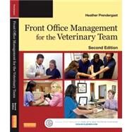 Front Office Management for the Veterinary Team by Prendergast, Heather, 9780323261852