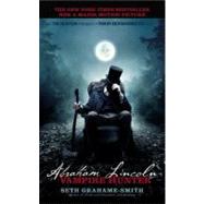 Abraham Lincoln : Vampire Hunter by Grahame-Smith, Seth, 9780446571852