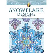 Creative Haven Snowflake Designs Coloring Book by Smith, A. G., 9780486791852