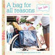 A Bag for All Reasons by Lam, Lisa, 9781446301852