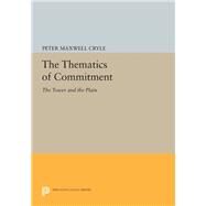 The Thematics of Commitment by Cryle, Peter Maxwell, 9780691611853