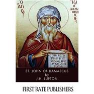 St. John of Damascus by Lupton, J. H., 9781497571853