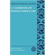 A Casebook on Roman Family Law by Frier, Bruce W.; McGinn, Thomas A. J.; Lidov, Joel, 9780195161854
