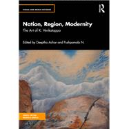 Nation, Region, Modernity by Deeptha Achar, 9781032911854