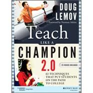Teach Like a Champion 2.0: 62 Techniques that PutStudents on the Path to College by Lemov Teaching & Learning (K-12), 9781118901854