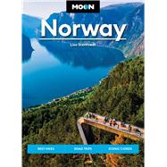 Moon Norway Best Hikes, Road Trips and Scenic Fjords by Unknown, 9798886471854