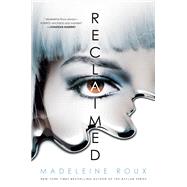 Reclaimed by Roux, Madeleine, 9780451491855