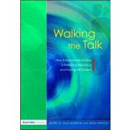 Walking the Talk: How Transactional Analysis is Improving Behaviour and Raising Self-Esteem by Barrow,Giles, 9781843121855