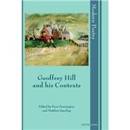 Geoffrey Hill and His Contexts by Pennington, Piers; Sperling, Matthew, 9783034301855