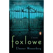 Foxlowe by Wasserberg, Eleanor, 9780143111856