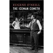 The Iceman Cometh by O'Neill, Eugene; King, William Davies, 9780300211856