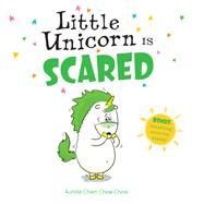 Little Unicorn Is Scared by Chien Chow Chine, Aurlie, 9780316531856