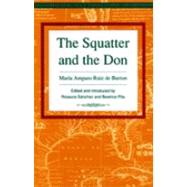 The Squatter and the Don by De Burton, Maria Amparo Ruiz, 9781558851856