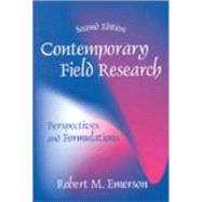 Contemporary Field Research by Emerson, Robert M., 9781577661856