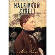 Half Moon Street by Reeve, Alex, 9781631941856