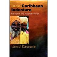 Indo-Caribbean Indenture by Roopnarine, Lomarsh, 9789766401856