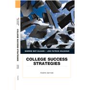 College Success Strategies by Nist-Olejnik, Sherrie L.; Holschuh, Jodi Patrick, 9780134051857