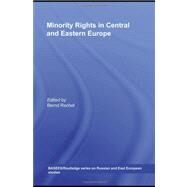 Minority Rights in Central and Eastern Europe by Rechel; Bernd, 9780415451857