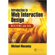 Introduction to Web Interaction Design: With HTML and CSS by Macaulay; Michael, 9781138911857