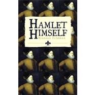 Hamlet Himself by Hope, Warren, 9781450211857